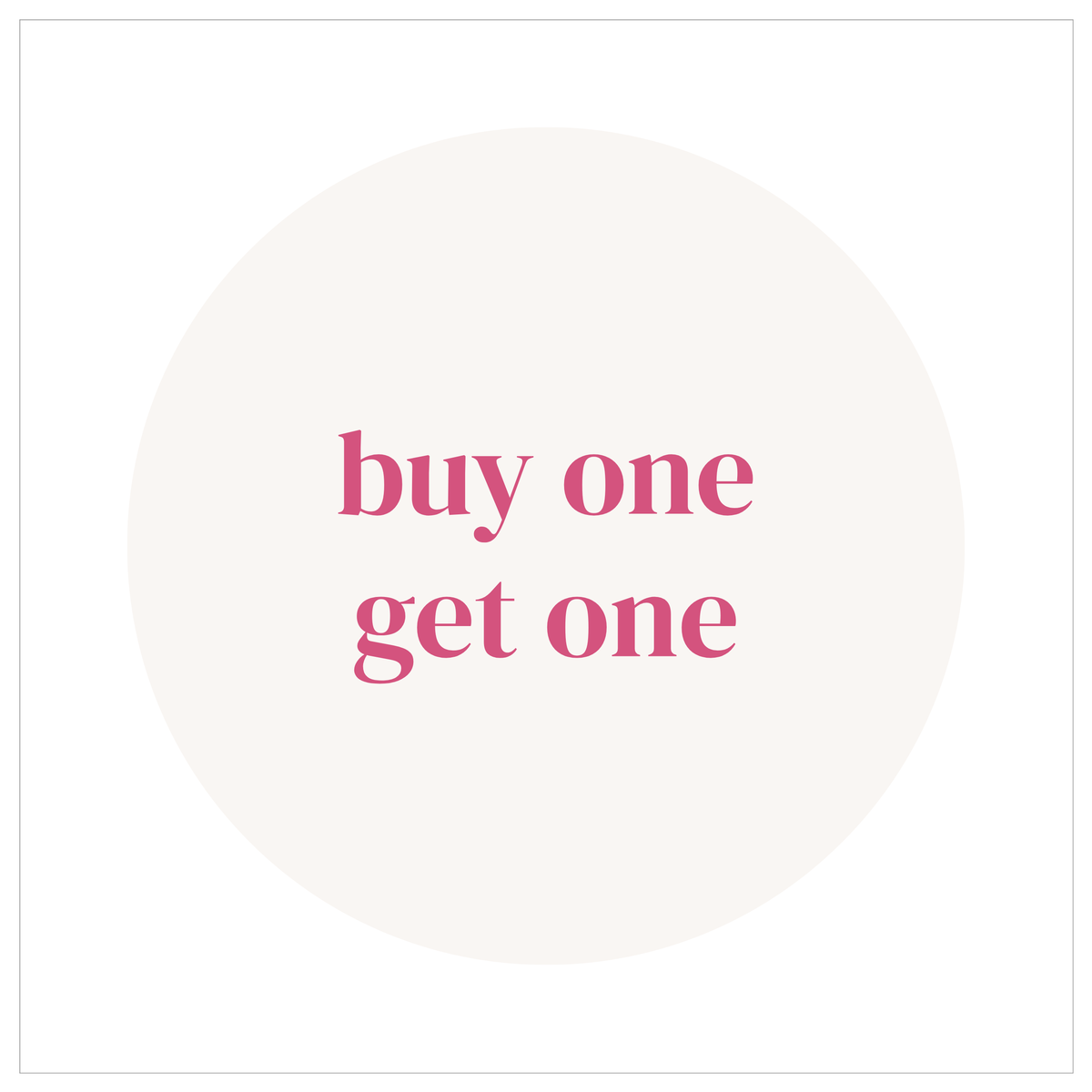 buy one, get one